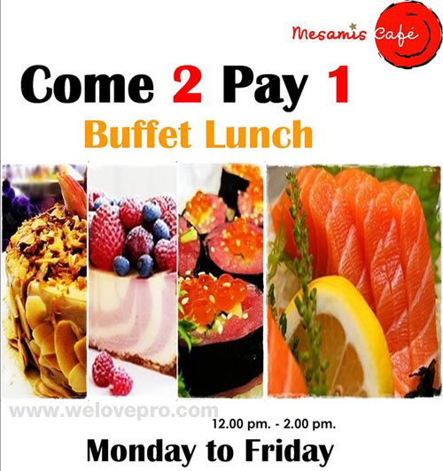 promotion Mesamis Cafe buffet 2 pay 1