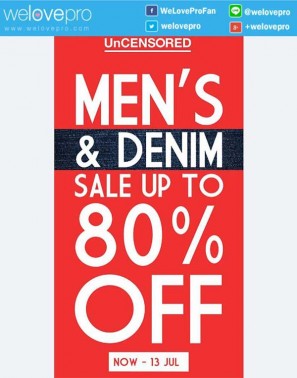 โปรโมชั่น Uncensored Men's & Denim ลดสูงสุดถึง 80% สยามพารากอน ถึง 13 ก.ค.นี้ (ก.ค.59)