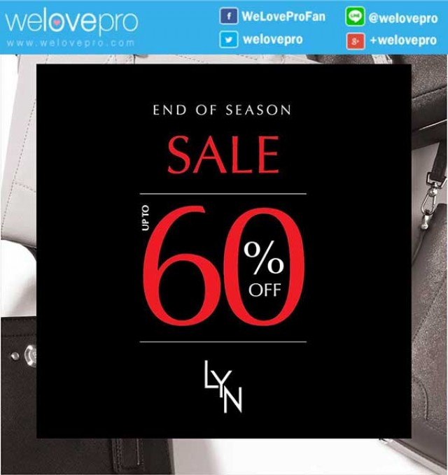 โปรโมชั่น LYN End of Season Sale UP TO 60% ทุกสาขา!! (ก.ค.59)