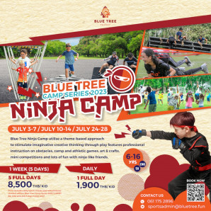 “บลูทรี ภูเก็ต” จัด “KIDS CAMP” เปิดโลกนอกห้องเรียนต้อนรับปิดเทอม   เสริมสร้างทักษะทั้งกีฬา-ความรู้รอบด้าน และนันทนาการเต็มรูปแบบ