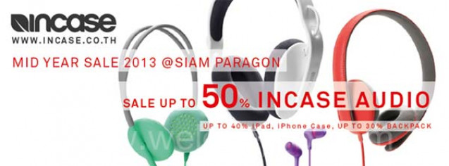 โปรโมชั่น Incase Mid Year Sale 2013 ลดสูงสุด 50% @Siam Paragon