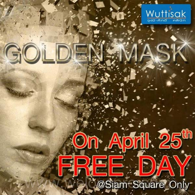 โปรโมชั่น วุฒิศักดิ์ คลีนิค Golden Mask Free Day มาสก์ทองคำฟรี!!