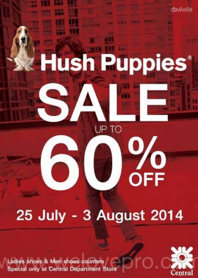 โปรโมชั่น Hush Puppies Sale ลดสูงสุด 60% @Central Department Store