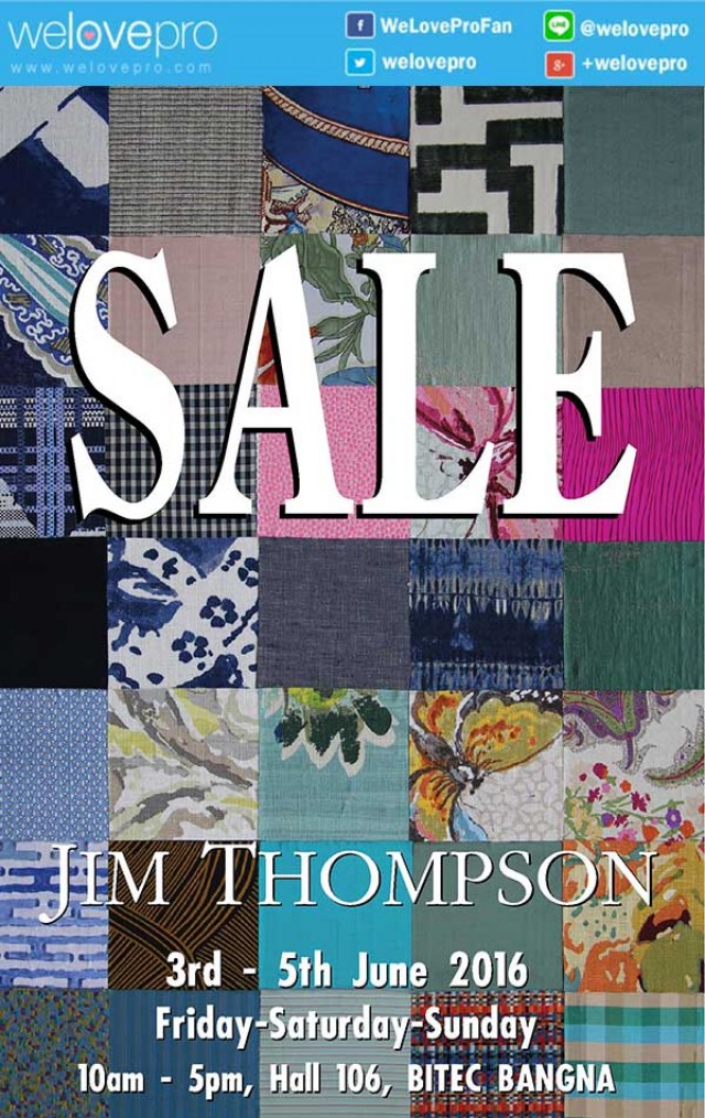 โปรโมชั่น Jim Thompson Sale 2016 ลดสูงสุด70% สุดยอดงานเซลส์ที่เหล่านักช้อปไม่ควรพลาด (มิย.59)